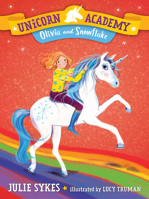 Title details for Olivia and Snowflake by Julie Sykes - Wait list